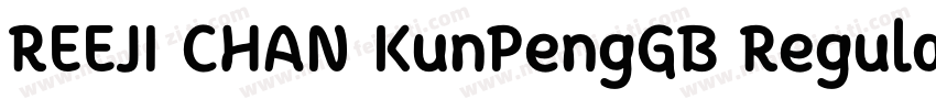 REEJI CHAN KunPengGB Regular字体转换